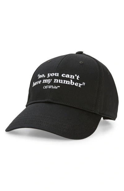 Off-white Quotes Embroidered Cotton Drill Baseball Cap In Black White