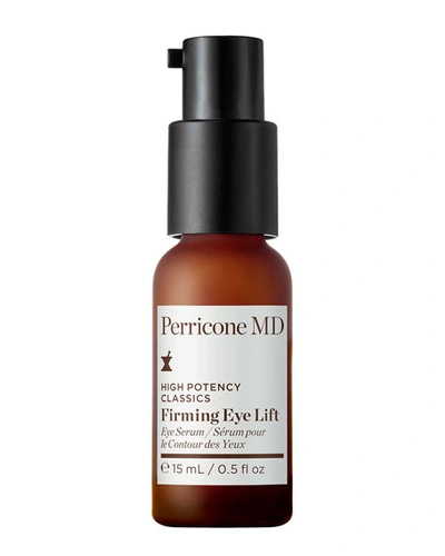 Perricone Md High Potency Classics: Eye Lift, 0.5 Oz./ 15 ml In White