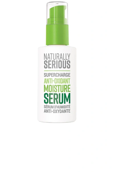 Naturally Serious Supercharge Anti-oxidant Moisture Serum 1 oz/ 30 ml In N,a