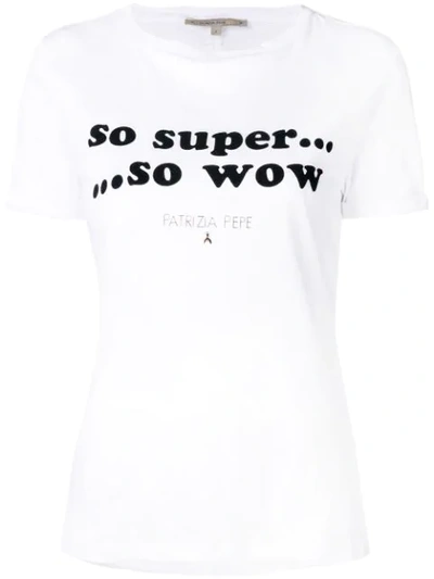 Patrizia Pepe So Super So Wow T-shirt - White