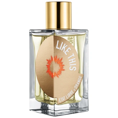 Etat Libre D'orange Like This Perfume Eau De Parfum 100 ml In White