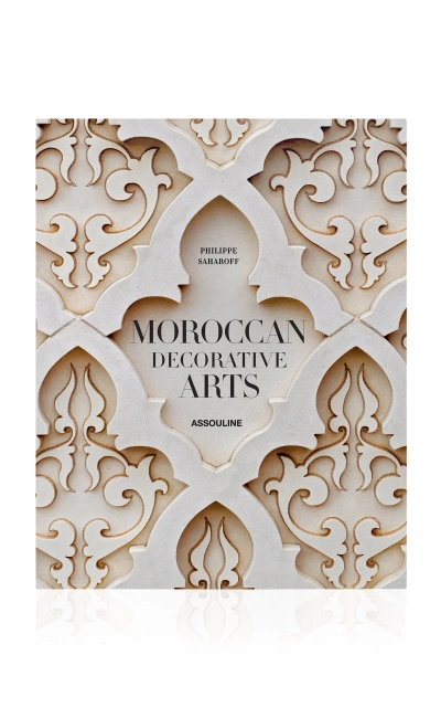 Assouline Moroccan Decorative Arts Hardcover Book In Multi