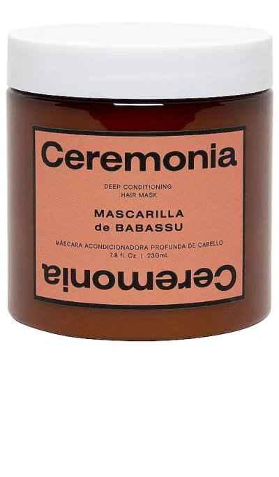 Ceremonia Mascarilla De Babassu Hair Mask In N,a