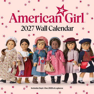 Chronicle Books American Girl 2027 Wall Calendar
