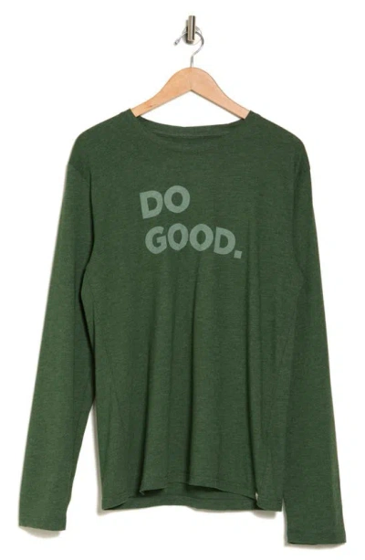 Cotopaxi Do Good Organic Cotton & Recycled Polyester Long Sleeve T-shirt In Forest