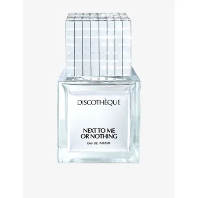 Discotheque Womens Next To Me Or Nothing Eau De Parfum 50ml
