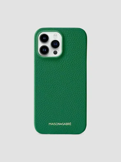 Maison De Sabre Leather Phone Case (iphone 15 Pro Max) In Emerald Green