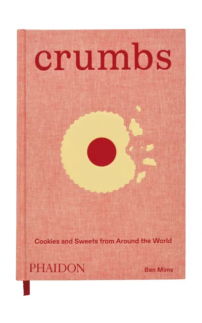 Phaidon - Crumbs: Cookies And Sweets From Around The World  - Pink