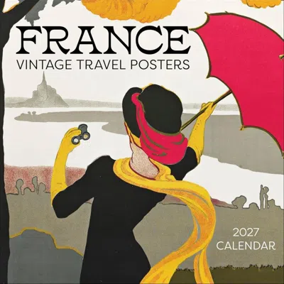 Pomegranate France Vintage Travel Posters 2027 Wall Calendar