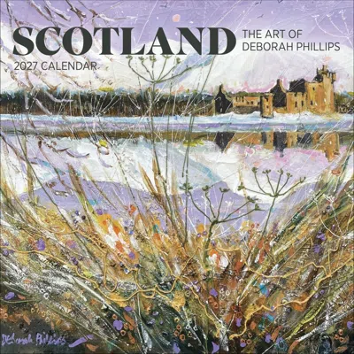 Pomegranate Scotland The Art Of Deborah Philips 2027 Wall Calendar