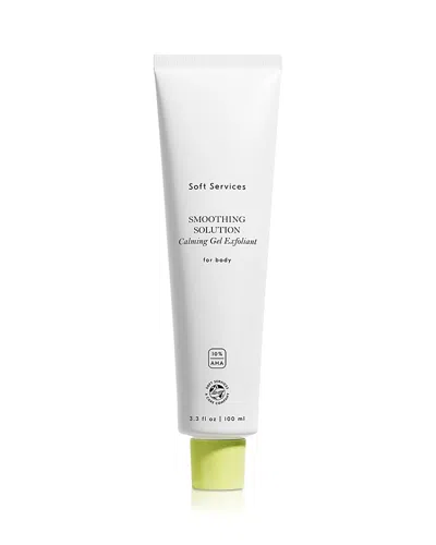 Soft Services Smoothing Solution 10% Aha Calming Gel Body Exfoliant 3.3 Oz.