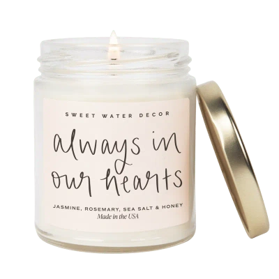 Sweet Water Decor Always In Our Hearts Soy Candle In White