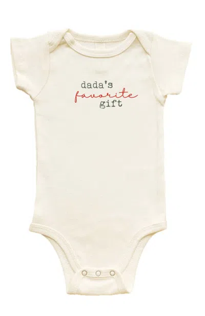 Tenth & Pine Kids'  Dada's Favorite Gift Organic Baby Bodysuit In Neutral
