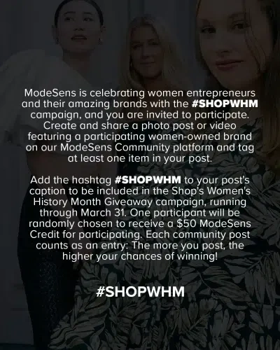 Join our Community & You could win $50 in ModeSens Credit #ShopWHM